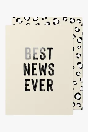 Best News Ever Ivory Greeting Card