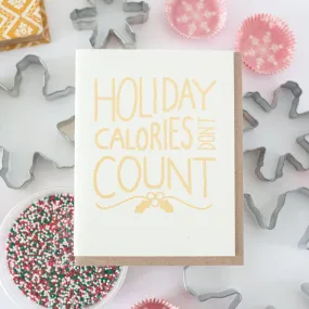 funny holiday card, Christmas card for friend, holiday calories don't count