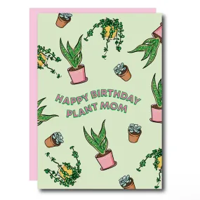 Happy Birthday Plant Mom Card