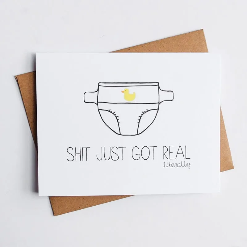 "Shit Just Got Real" Card