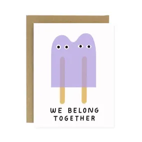 "We Belong Together" Card