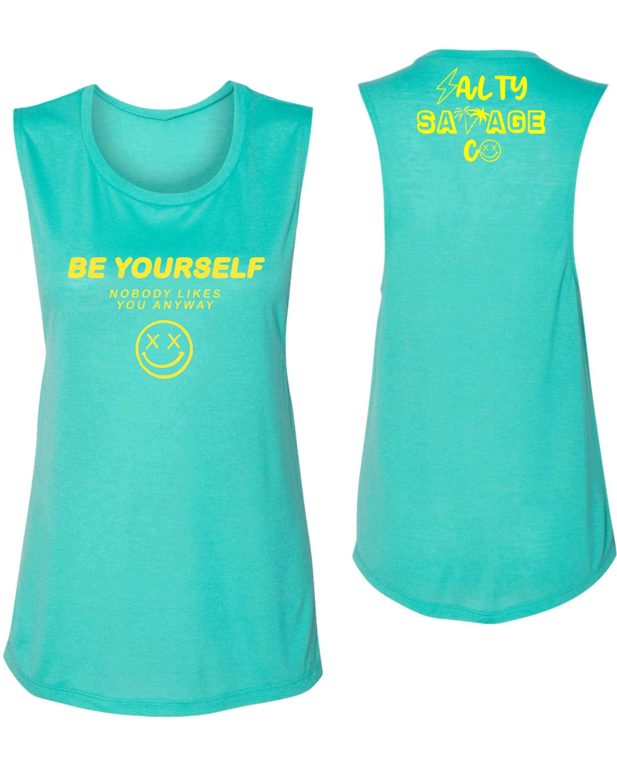 Salty Savage Ladies "Be Yourself" Muscle Tank