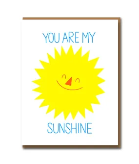 You Are My Sunshine Card